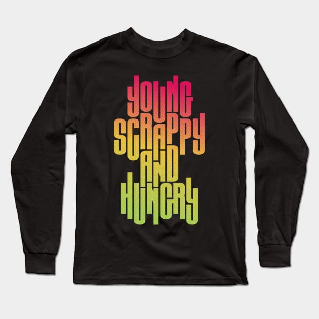 Scrappy and Hungry Long Sleeve T-Shirt by polliadesign